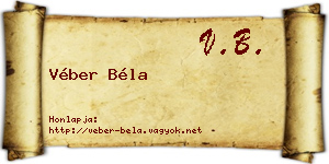 Véber Béla névjegykártya